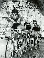 Everything Bicycles - : 1998 February, ON THE WHEEL, No.1 - Magazine For The Classic Cyclist : Magazines&Periodicals-Contempory, Various Titles