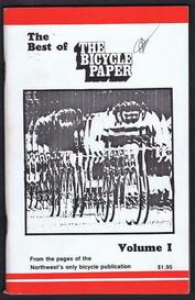 Everything Bicycles - : 1975 May, THE BEST OF BICYCLE PAPER Vol. 1 From the pages of the Northwest`s only bicycle publication&nbsp; : Magazines&Periodicals-Contempory, Various Titles