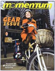 Everything Bicycles - : 2010-Jan-Feb, MOMENTUM The Magazine for Self-Propelled People: Magazines&Periodicals-Contempory, Various Titles