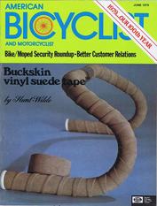 Everything Bicycles - : 1979 June, AMERICAN BICYCLIST and MOTORCYCLIST,&nbsp;Vol. 100, No. 6: Magazines&Periodicals-Contemporary, American Bicyclist & Motorcyclist