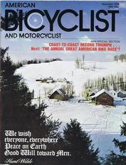 Everything Bicycles - : 1978 December, AMERICAN BICYCLIST and MOTORCYCLIST,&nbsp;Vol. 99, No. 12: Magazines&Periodicals-Contemporary, American Bicyclist & Motorcyclist
