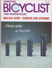Everything Bicycles - : 1978 May, AMERICAN BICYCLIST and MOTORCYCLIST,&nbsp;Vol. 99, No. 5: Magazines&Periodicals-Contemporary, American Bicyclist & Motorcyclist