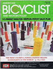 Everything Bicycles - : 1978 March, AMERICAN BICYCLIST and MOTORCYCLIST,&nbsp;Vol. 99, No. 3: Magazines&Periodicals-Contemporary, American Bicyclist & Motorcyclist
