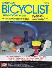 Everything Bicycles - : 1978 February, AMERICAN BICYCLIST and MOTORCYCLIST,&nbsp;Vol. 99, No. 2: Magazines&Periodicals-Contemporary, American Bicyclist & Motorcyclist