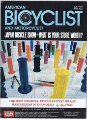 Everything Bicycles - : 1977 July, AMERICAN BICYCLIST and MOTORCYCLIST,&nbsp;Vol. 98, No. 07: Magazines&Periodicals-Contemporary, American Bicyclist & Motorcyclist